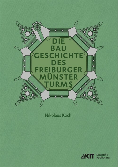 Die Baugeschichte des Freiburger Munsterturms (Paperback)