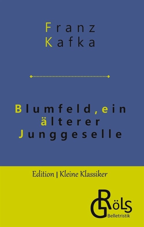 Blumfeld, ein ?terer Junggeselle (Hardcover)