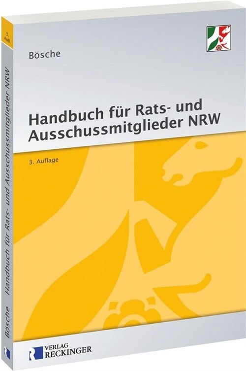 Handbuch fur Rats- und Ausschussmitglieder in Nordrhein-Westfalen (Paperback)