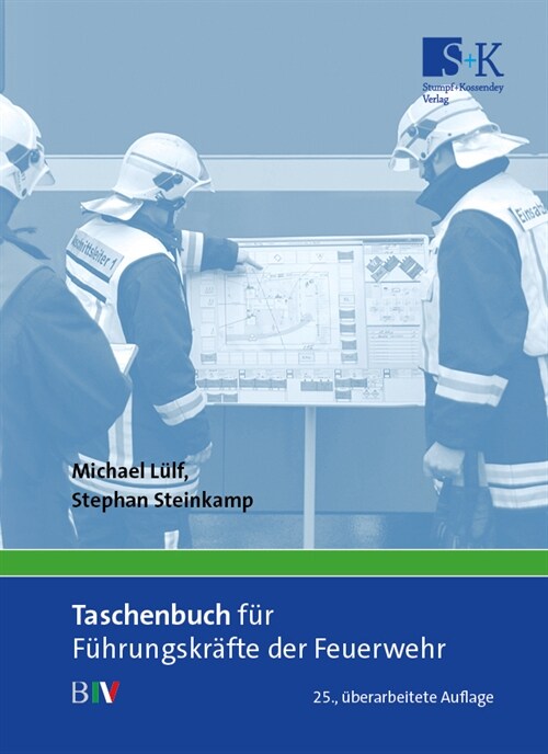 Taschenbuch fur Fuhrungskrafte der Feuerwehr (Paperback)