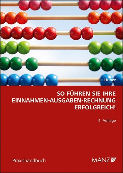 So fuhren Sie ihre Einnahmen-Ausgaben-Rechnung erfolgreich! (Paperback)