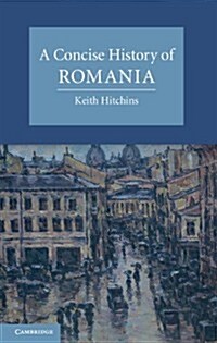 A Concise History of Romania (Paperback)