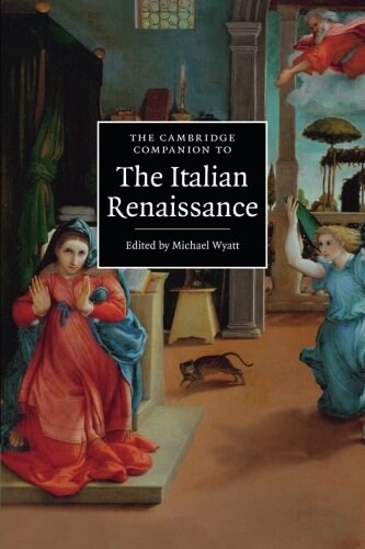 The Cambridge Companion to the Italian Renaissance (Paperback)