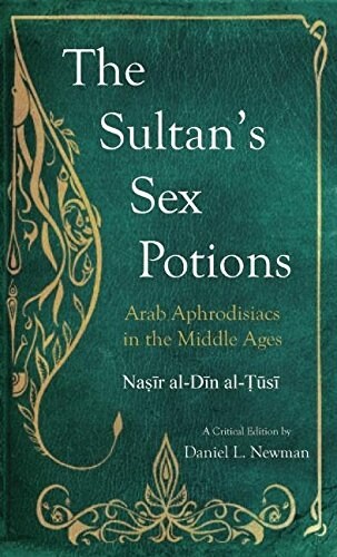 The Sultans Sex Potions (Hardcover)