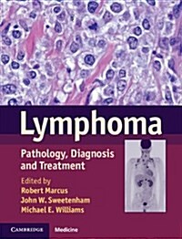 Lymphoma : Pathology, Diagnosis, and Treatment (Hardcover, 2 Revised edition)