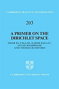 A Primer on the Dirichlet Space (Hardcover)