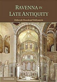Ravenna in Late Antiquity (Paperback)