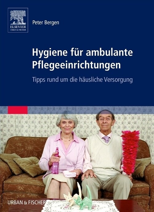 Hygiene fur ambulante Pflegeeinrichtungen (Paperback)