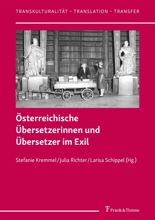 Osterreichische Ubersetzerinnen und Ubersetzer im Exil (Paperback)