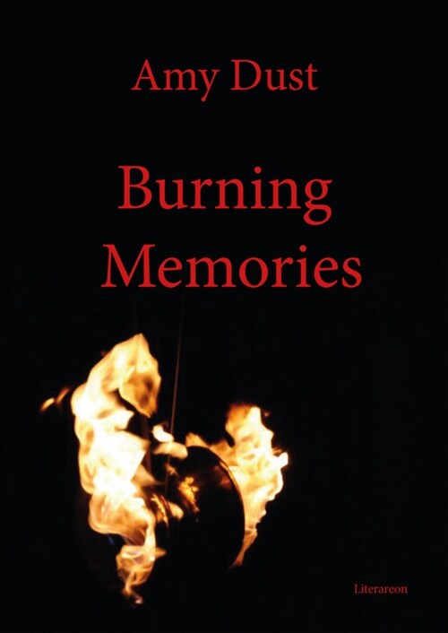 Burning Memories (Paperback)