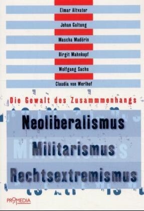 Neoliberalismus - Militarismus - Rechtsextremismus (Paperback)