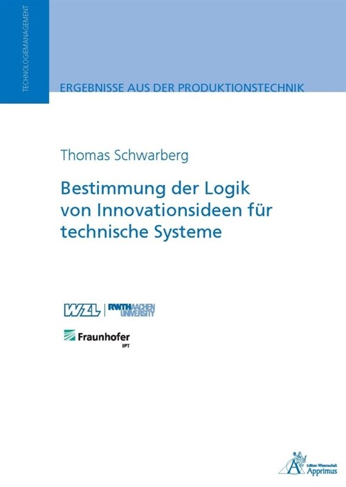 Bestimmung der Logik von Innovationsideen fur technische Systeme (Paperback)