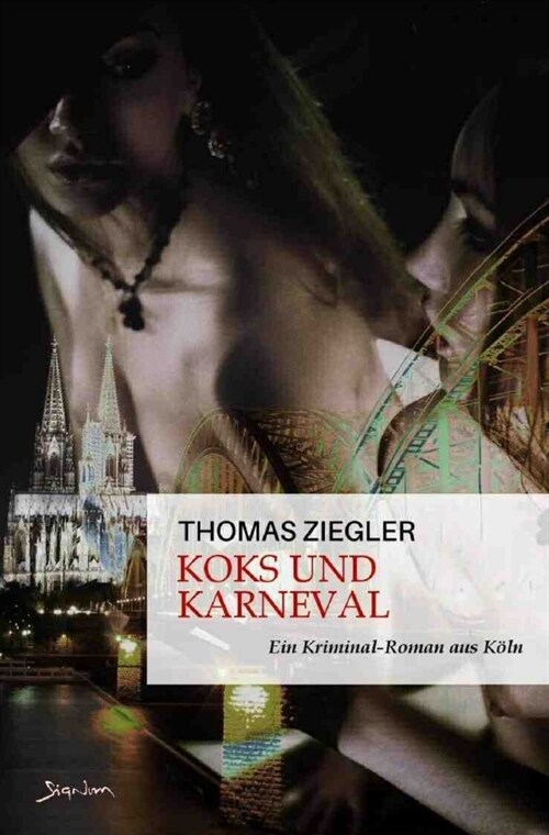 Koks und Karneval (Paperback)