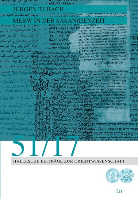 Merw in der Sasanidenzeit (Paperback)