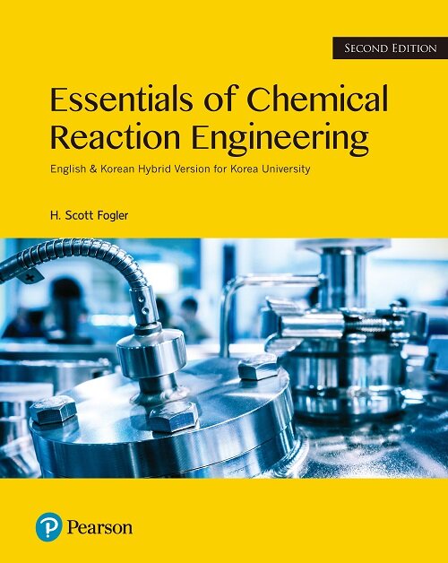 Essentials of Chemical Reaction Engineering (2 ed)