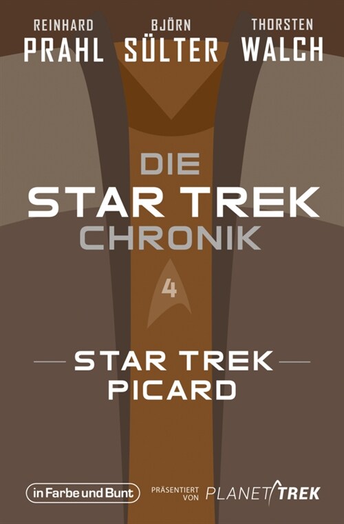 Die Star-Trek-Chronik - Teil 4: Star Trek: Picard (Paperback)