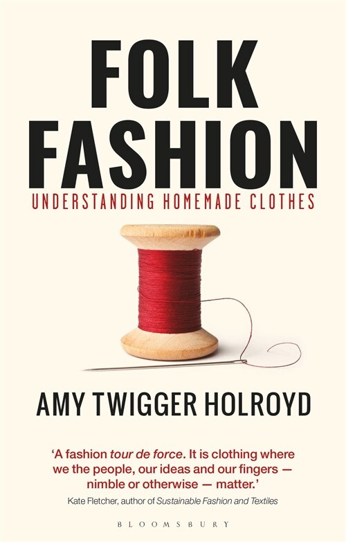 Folk Fashion: Understanding Homemade Clothes (Paperback)