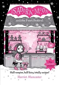 Isadora Moon and the Frost Festival (Hardcover, 1)