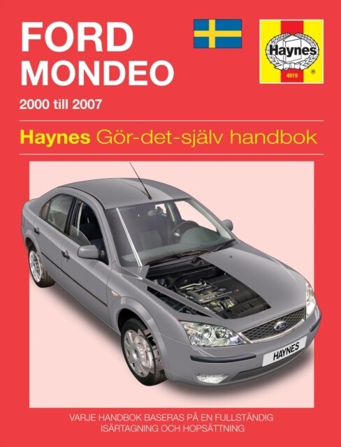 Ford Mondeo (2000 - 2007) Haynes Repair Manual (svenske utgava) (Paperback)