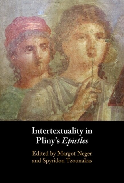 Intertextuality in Plinys Epistles (Hardcover)