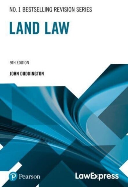 Law Express Revision Guide: Land Law (Revision Guide) (Paperback, 9 ed)