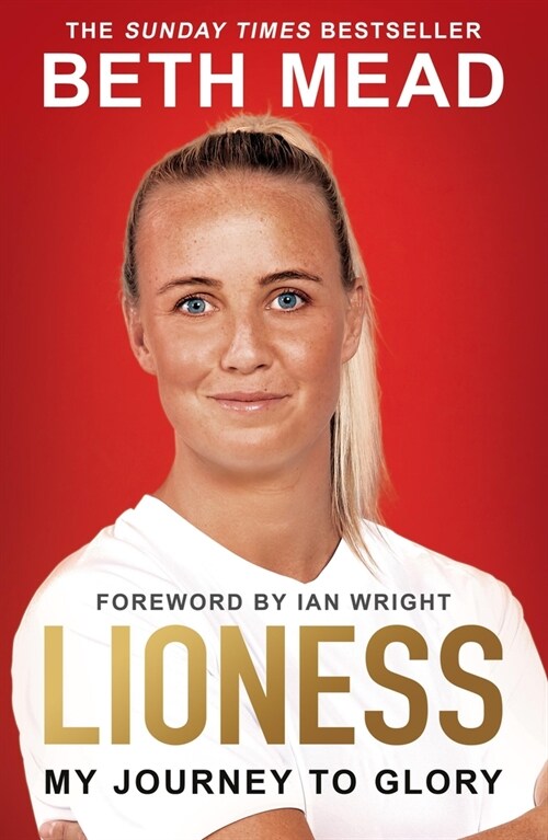 Lioness - My Journey to Glory : Winner of the Sunday Times Sports Book Awards Autobiography of the Year 2023 (Paperback)