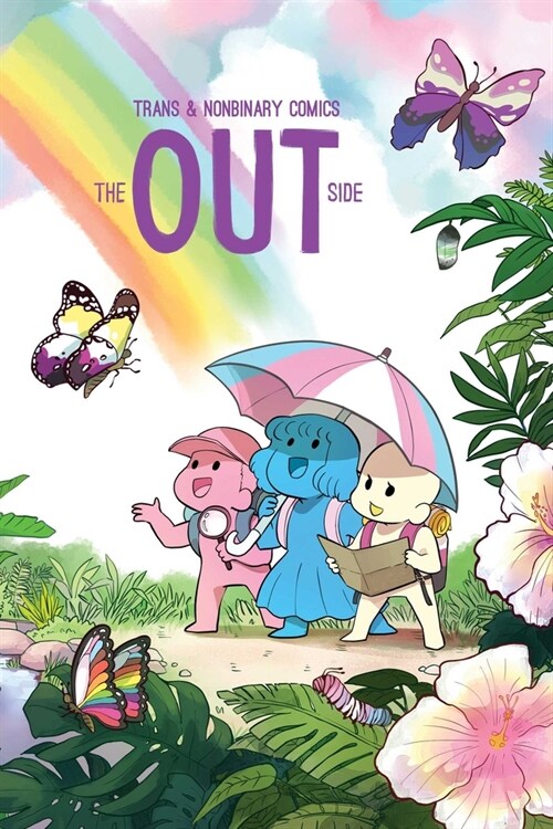 The Out Side: Trans & Nonbinary Comics (Paperback)