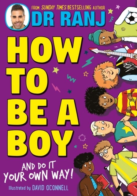 How to Be a Boy : and Do It Your Own Way (Paperback)