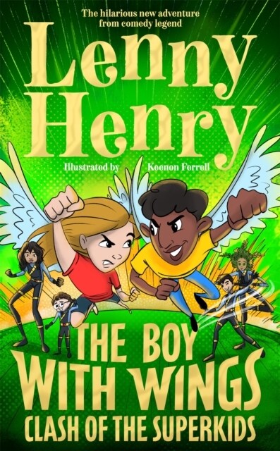 The Boy With Wings: Clash of the Superkids (Hardcover)