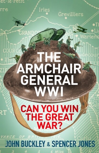 The Armchair General World War One : Can You Win The Great War? (Hardcover)
