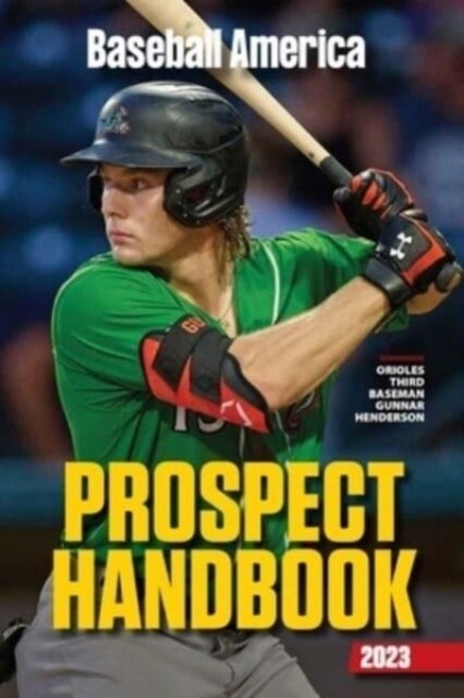 Baseball America 2023 Prospect Handbook (Paperback)