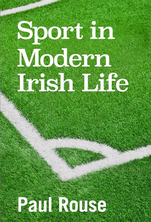 Sport in Modern Irish Life (Paperback)