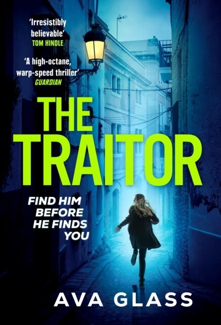 The Traitor : by the new Queen of Spy Fiction according to The Guardian (Paperback)