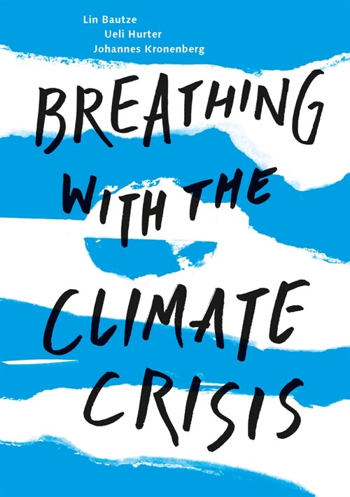 Breathing with the Climate Crisis (Paperback)