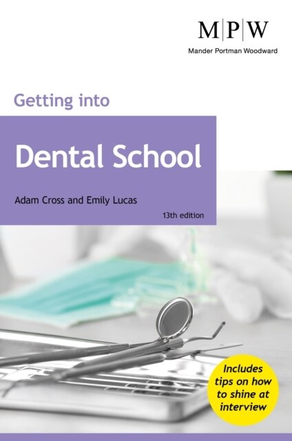 Getting into Dental School (Paperback, 13 ed)