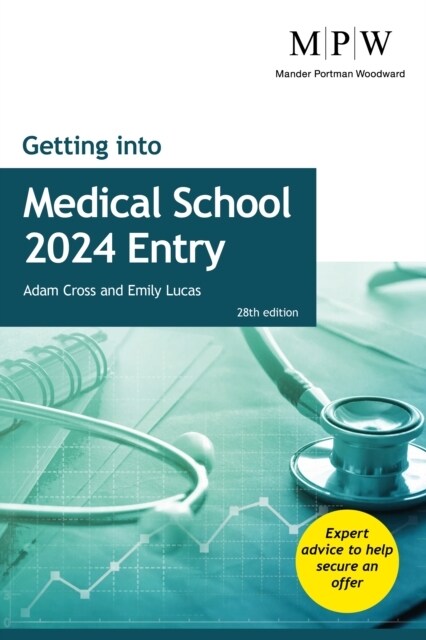 Getting into Medical School 2024 Entry (Paperback, 28 Revised edition)