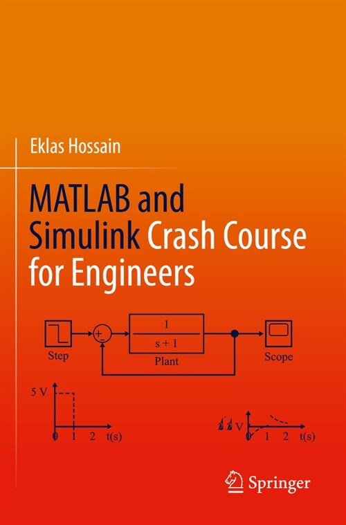 MATLAB and Simulink Crash Course for Engineers (Paperback, 2022)