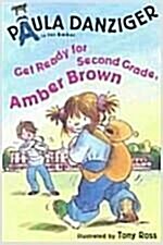 [중고] Get Ready for Second Grade, Amber Brown (Paperback)