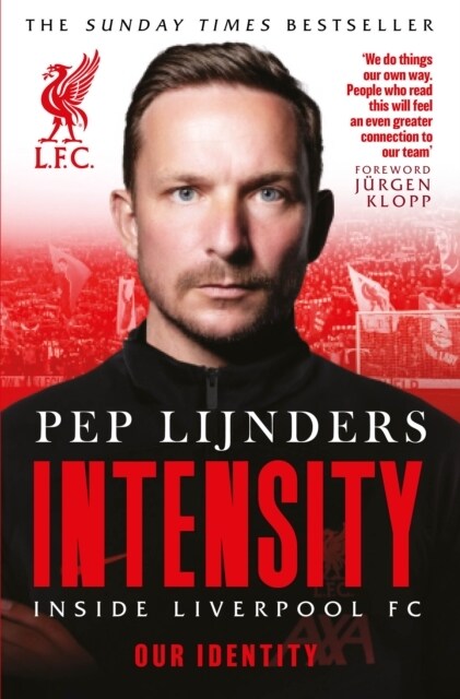 Intensity : Inside Liverpool FC (Paperback)