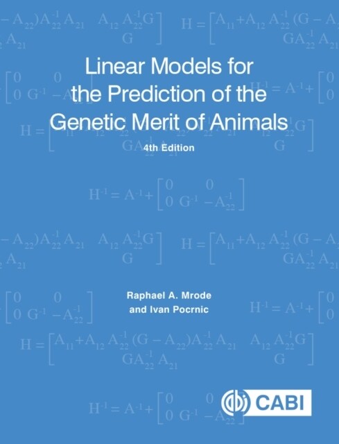 Linear Models for the Prediction of the Genetic Merit of Animals (Paperback, 4 ed)