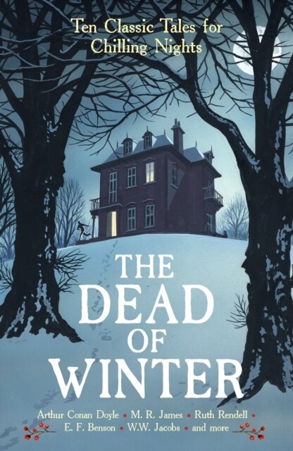 The Dead of Winter : Ten Classic Tales for Chilling Nights (Paperback, Main)