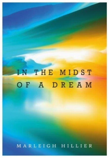 In The Midst Of A Dream (Paperback)