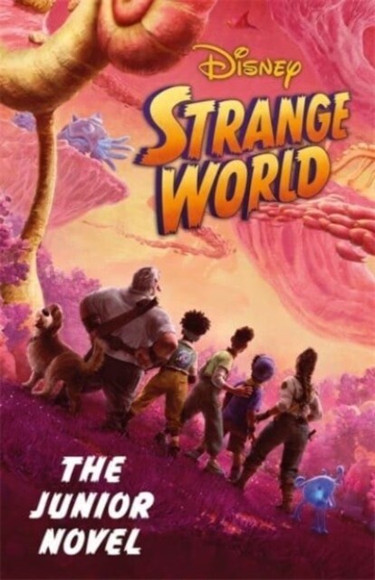 Disney Strange World: The Junior Novel (Paperback)