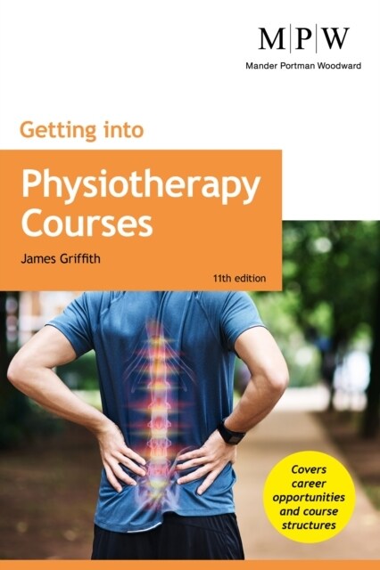 Getting into Physiotherapy Courses (Paperback, 11 Revised edition)