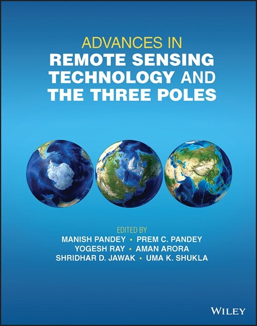 [eBook Code] Advances in Remote Sensing Technology and the Three Poles (eBook Code, 1st)