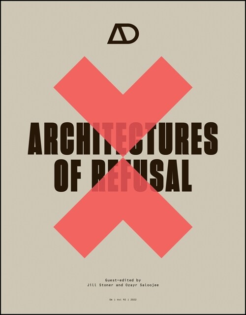 [eBook Code] Architectures of Refusal (eBook Code, 1st)