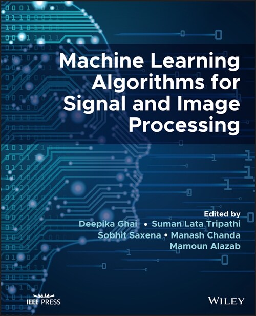 [eBook Code] Machine Learning Algorithms for Signal and Image Processing (eBook Code, 1st)