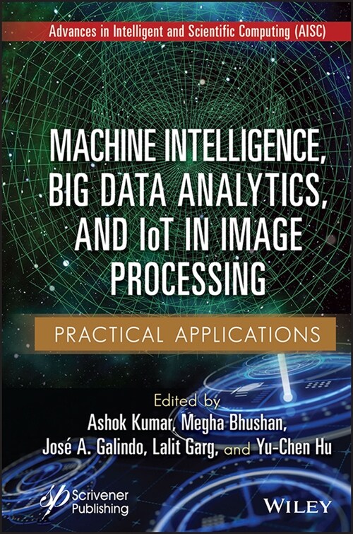 [eBook Code] Machine Intelligence, Big Data Analytics, and IoT in Image Processing (eBook Code, 1st)