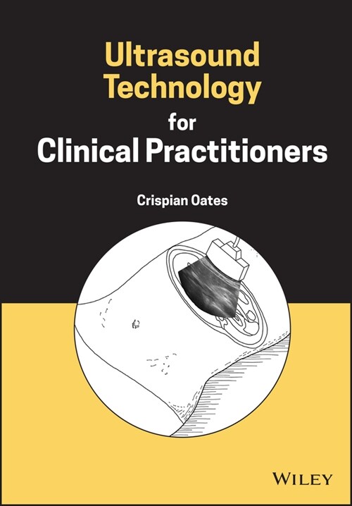 [eBook Code] Ultrasound Technology for Clinical Practitioners (eBook Code, 1st)