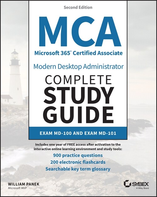 [eBook Code] MCA Microsoft 365 Certified Associate Modern Desktop Administrator Complete Study Guide with 900 Practice Test Questions (eBook Code, 2nd)
